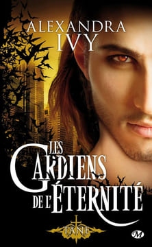 Les Gardiens de l'Eternité T7 : Tane. Alexandra Ivy