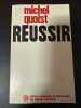 Reussir. Michel Quoist