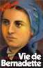 Vie de Bernadette. Laurentin René