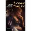 L'espace D'une Vie. Taylor Bradford Barbara