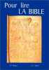 Pour lire La Bible. Bagot Jean-Pierre  Dubs Jean-Claude  Carrez Maurice