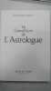 Le Grand livre de l'Astrologue. Jean-Pierre Nicola