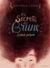 Les Secrets de Brune: L'AMIE PARFAITE. Vieira Bruna  Cafaggi Lu