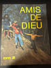 Amis de dieu cm 2. 