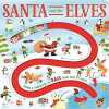 Santa and the Elves. Igloo Books