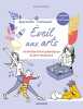 Eveil aux arts: Activités d'arts plastiques et jeux musicaux. Thiriot Elsa  Gouel Oreli