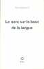 Le nom sur le bout de la langue. Quignard  Pascal