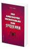 350 anecdotes incroyables sur Spider-man. Pavone Chris