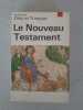 Le nouveau testament. 