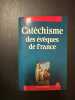 Catéchisme pour adultes des évêques de France. Française Église Catholique. Conférence Épiscopale