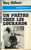 Un pretre chez les loubards (Stock 2 Temoigner). Guy Gilbert