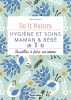 Hygiène et soins maman & bébé: Recettes à faire soi-même. Duménil Sara  Charles Julie