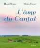 AME DU CANTAL (L'). Brugès Daniel  Chessel Mathieu