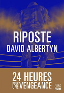 Riposte: 24 heures pour une vengeance
