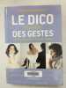 Le dico illustré des gestes. Messinger Joseph