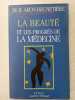 La beauté et les progrès de la médecine. Dr R. Aron-Brunetière