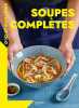Soupes complètes: d'ici et d'ailleurs. Paprikas Nadia  Veigas Fabrice