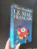 Le mal français. Alain Peyrefitte