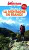 Guide Vacances à la montagne en France 2022-2023 Petit Futé: ETE - HIVER. Amblard Marie-Charlotte  Flament Julia  Labourdette Jean-Paul  Auzias ...