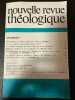 Nouvelle revue théologique 115e annee n°1 tome 105. 