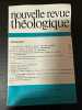 Nouvelle revue théologique 115e annee n°5 tome 105. 