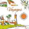 VOYAGES COLORIE-THERAPIE: 100 dessins à colorier pour déstresser. Collectif