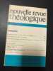 Nouvelle revue théologique 108e annee n°3 tome 98. 