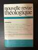 Nouvelle revue théologique 105e annee n°4 tome 95. 