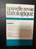 Nouvelle revue théologique 109e annee n°1 tome 99. 
