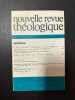 Nouvelle revue théologique 109e annee n°4 tome 99. 