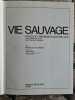 Vie sauvage. Michelle Talandier