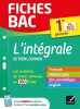 Fiches bac L'intégrale du tronc commun 1re générale Bac 2022: nouveau programme de Première. Bernard Hélène  Touet Bérangère  Saulnier Sophie  ...