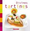 Divines tartines. Aude Legleye  Claude Prigent  Carole Pillet