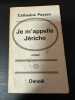 Je m'appelle jericho. Catherine Paysan