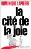 La Cité de la joie. Lapierre Dominique