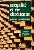 Sexualite et Vie Chretienne. Philippe AUDOLLENT