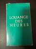 Louange des heures. 