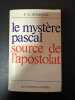 Le mystère pascal source de l'apostolat. F. - X. Durrwell