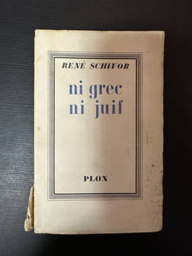 Ni grec ni juif. René Schwob