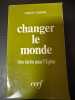 Changer le monde. Vincent Cosmao