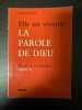 Elle est vivante La parole de Dieu homélies dominicales Année A. R. Houlliot