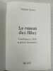 Le roman des filles T1 : Confidences SMS et prince charmant. Nathalie Somers