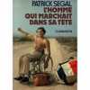 l'homme qui marchait dans sa tete. segal patrick