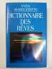 Dictionnaire des Reves. MARGUERITTE YVES