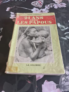 21 Ans Chez les Papous