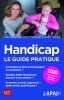 Handicap 2020: Le guide pratique. APAJH  Garcia Jean-Louis