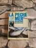 La peche en mer des baleares au groenland/ sport et technique. Rene Longeval