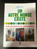 Un autre monde existe. Camille Lancry