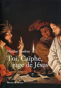 Toi Caïphe juge de Jésus