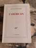 L'americain. Franz-olivier Giesbert